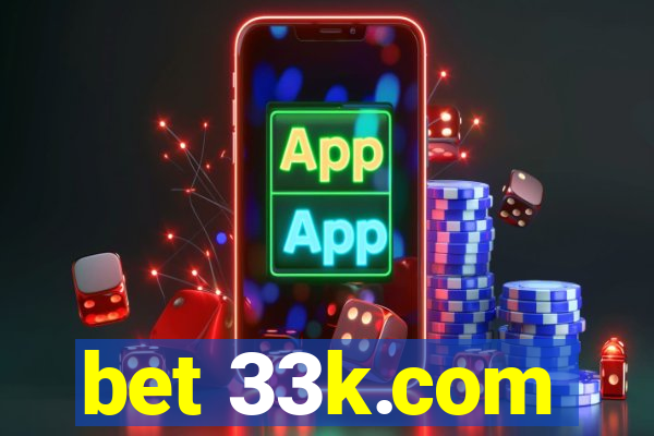 bet 33k.com